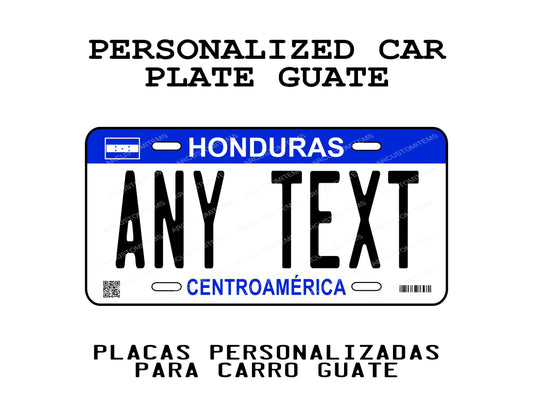 PERSONALIZED CAR PLATE HONDURAS, PLACAS PERSONALIZADAS HONDURAS